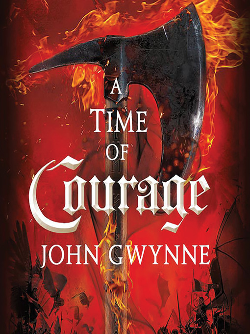 Title details for A Time of Courage by John Gwynne - Wait list